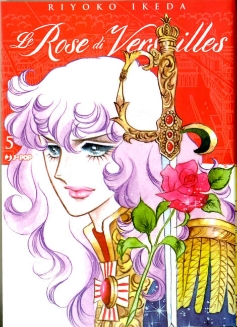 Le Rose di Versailles - Lady Oscar 5