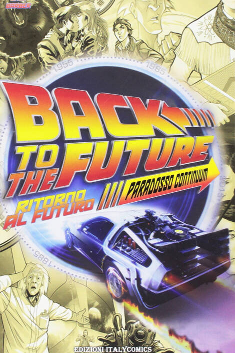 Back to the future - Ritorno al futuro - Paradosso Continuum