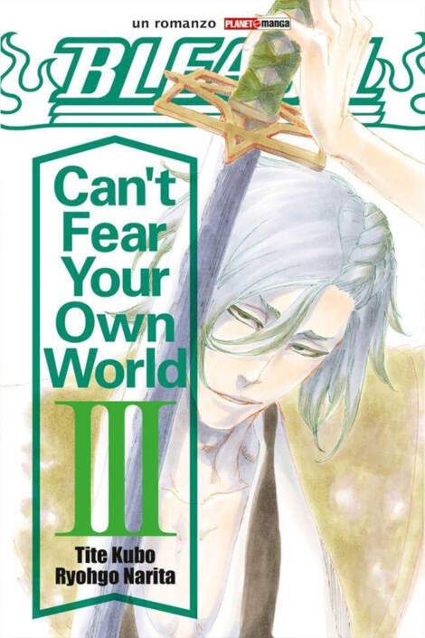 Bleach - Can't fear your own world 3