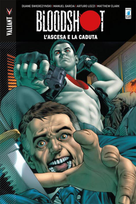 Bloodshot 2 - L'ascesa e la caduta