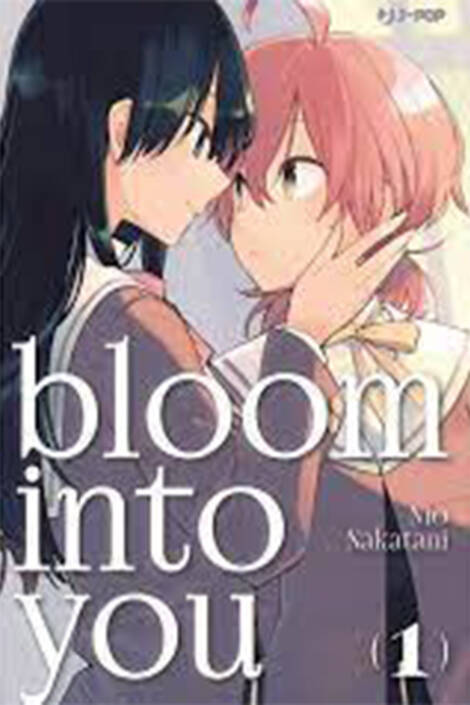 Bloom into you 1