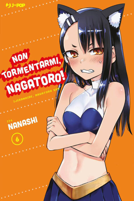 Non tormentarmi, Nagatoro! 06