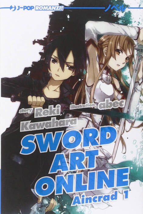 Sword Art Online - Novel 01 - Aincrad 1