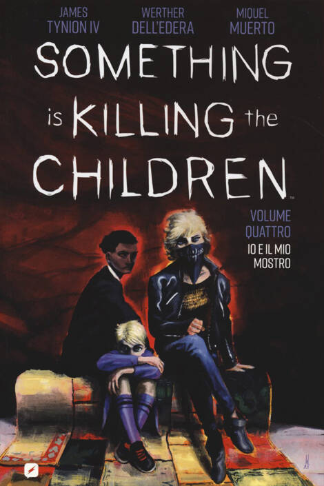 Something is killing the children 4 - Io e il mio mostro