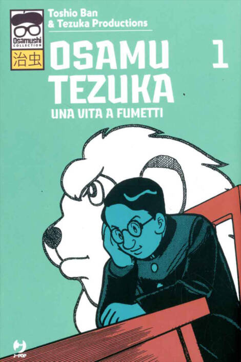 Osamu Tezuka - Una vita a fumetti 1