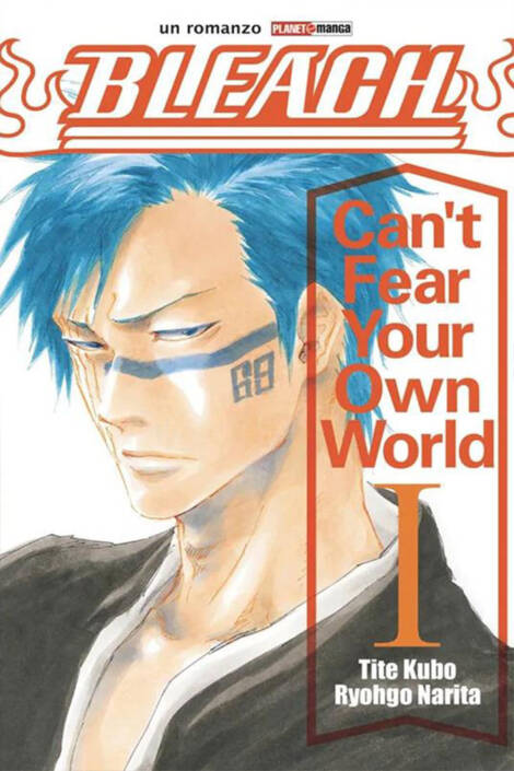 Bleach - Can't fear your own world 1 - Ristampa I