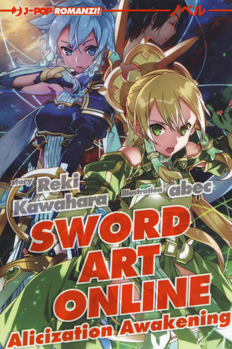 Sword Art Online - Novel 17 - Alicization awakening