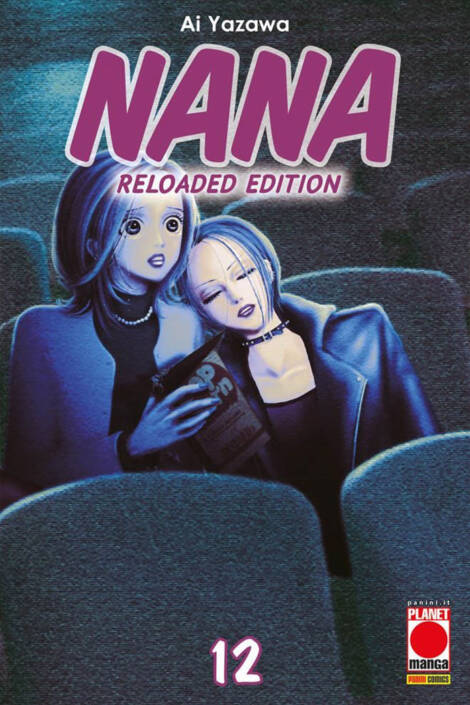 Nana - Reloaded edition 12 - Ristampa I