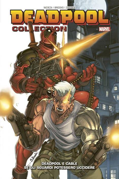 Deadpool collection 03 - Deadpool e Cable: Se gli sguardi potessero uccidere - Ristampa I