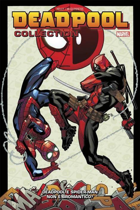 Deadpool collection 04 - Deadpool e Spider-man: Non è bromantico? - Ristampa I