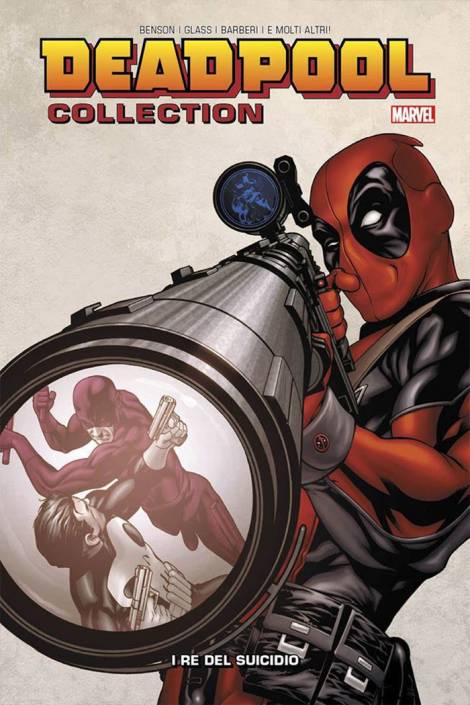 Deadpool collection 06 - I re del suicidio - Ristampa I